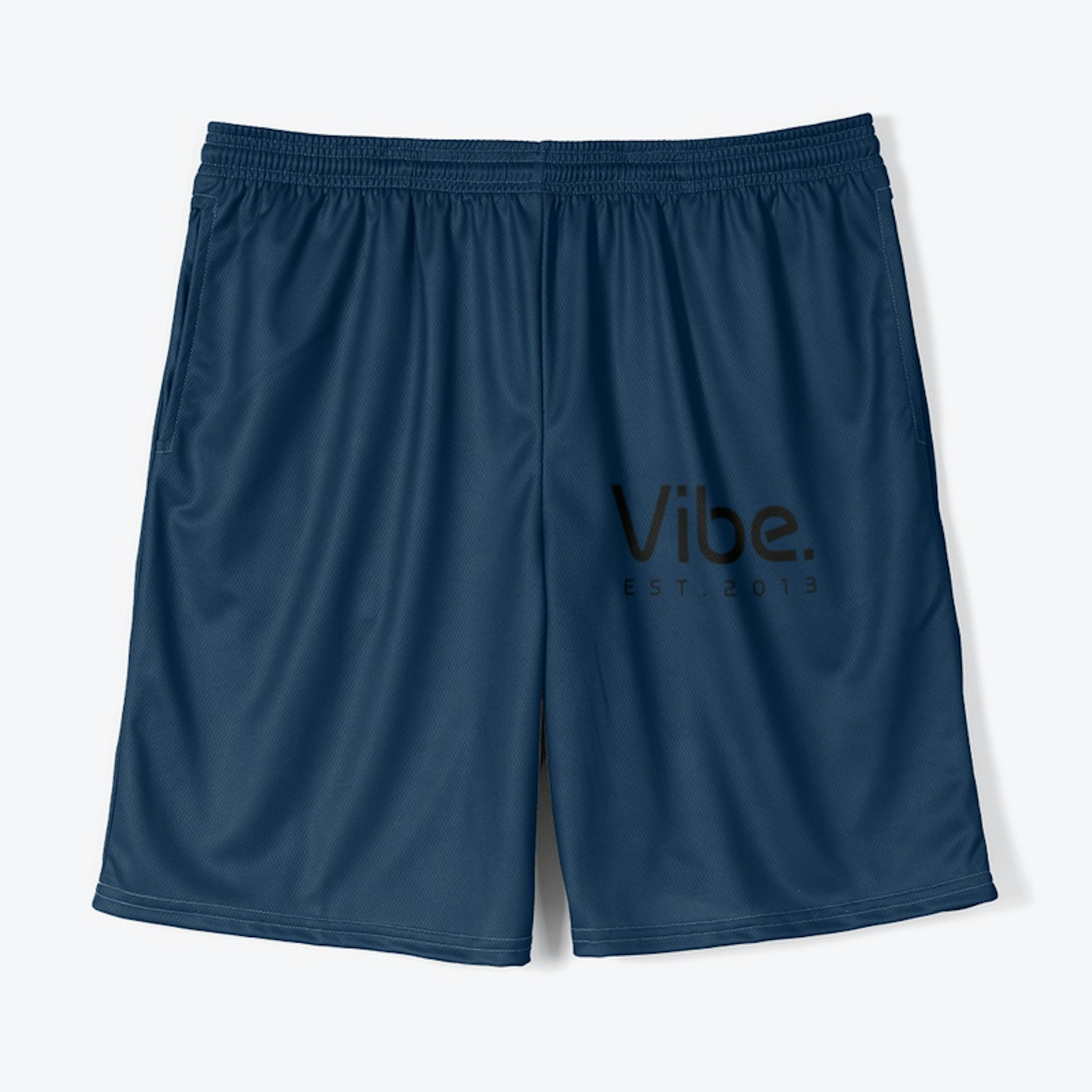 Vibe. Shorts